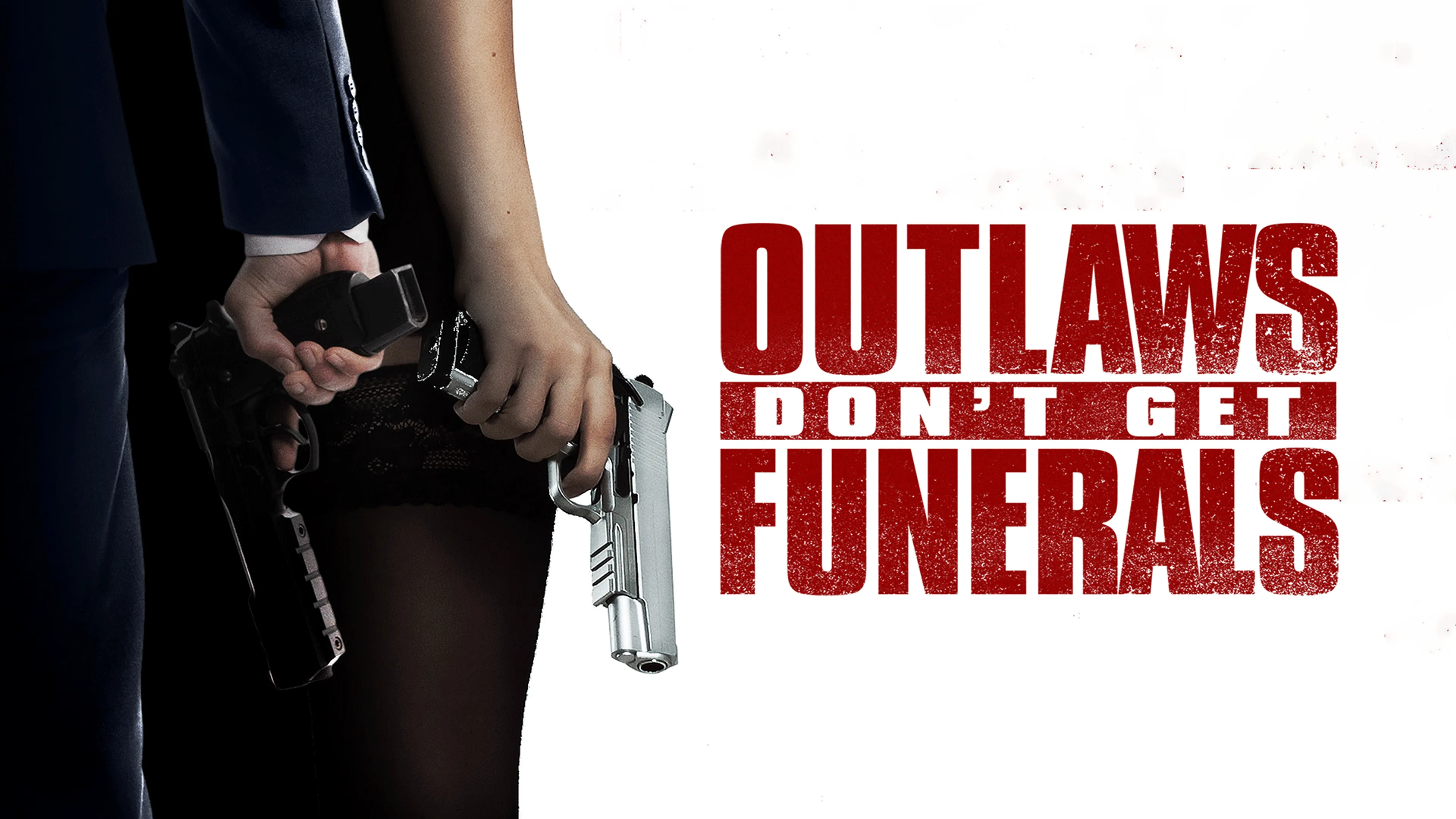 Outlaws Don’t Get Funerals poster